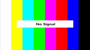 No signal TV.